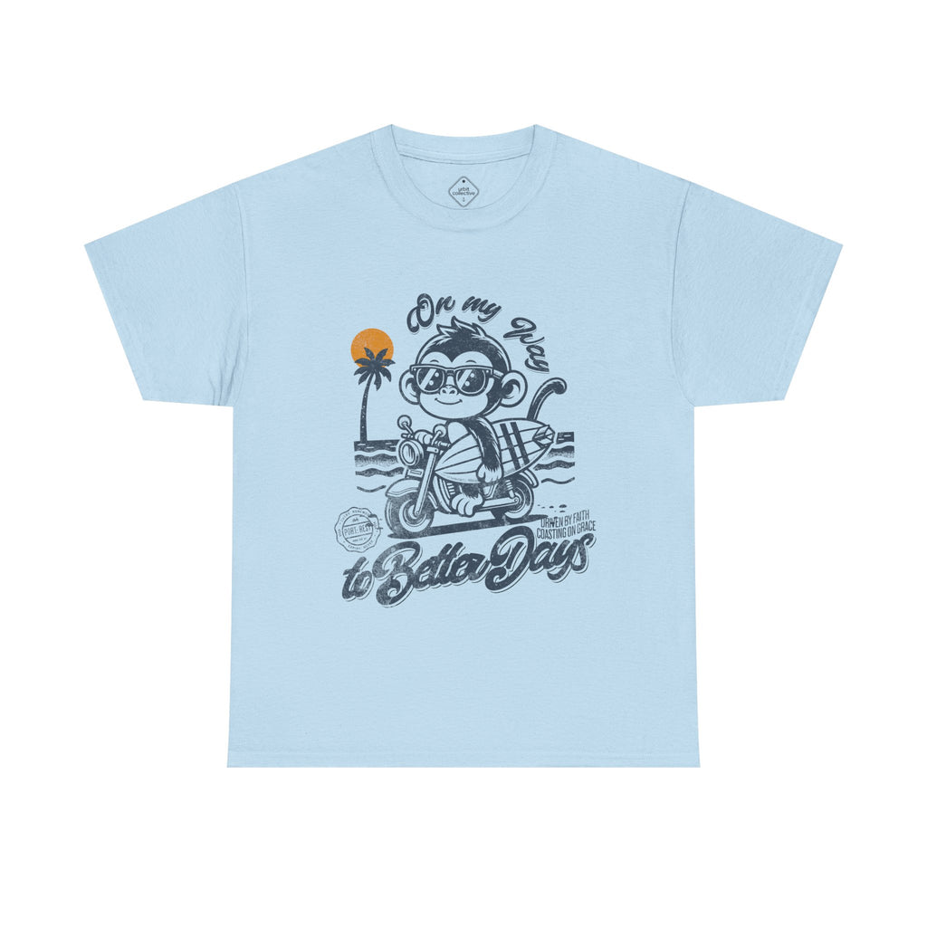 Better Days Tee