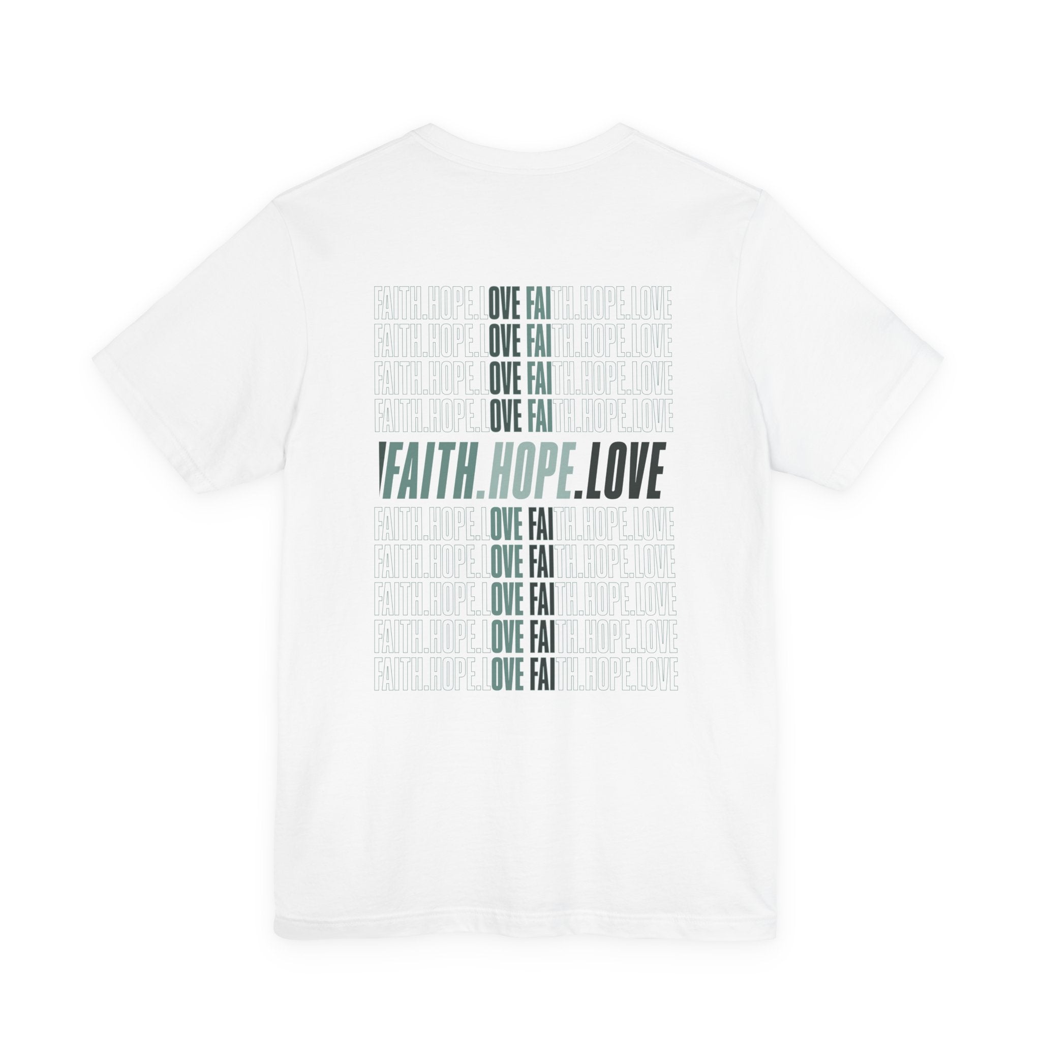 Faith.Hope.Love Tee