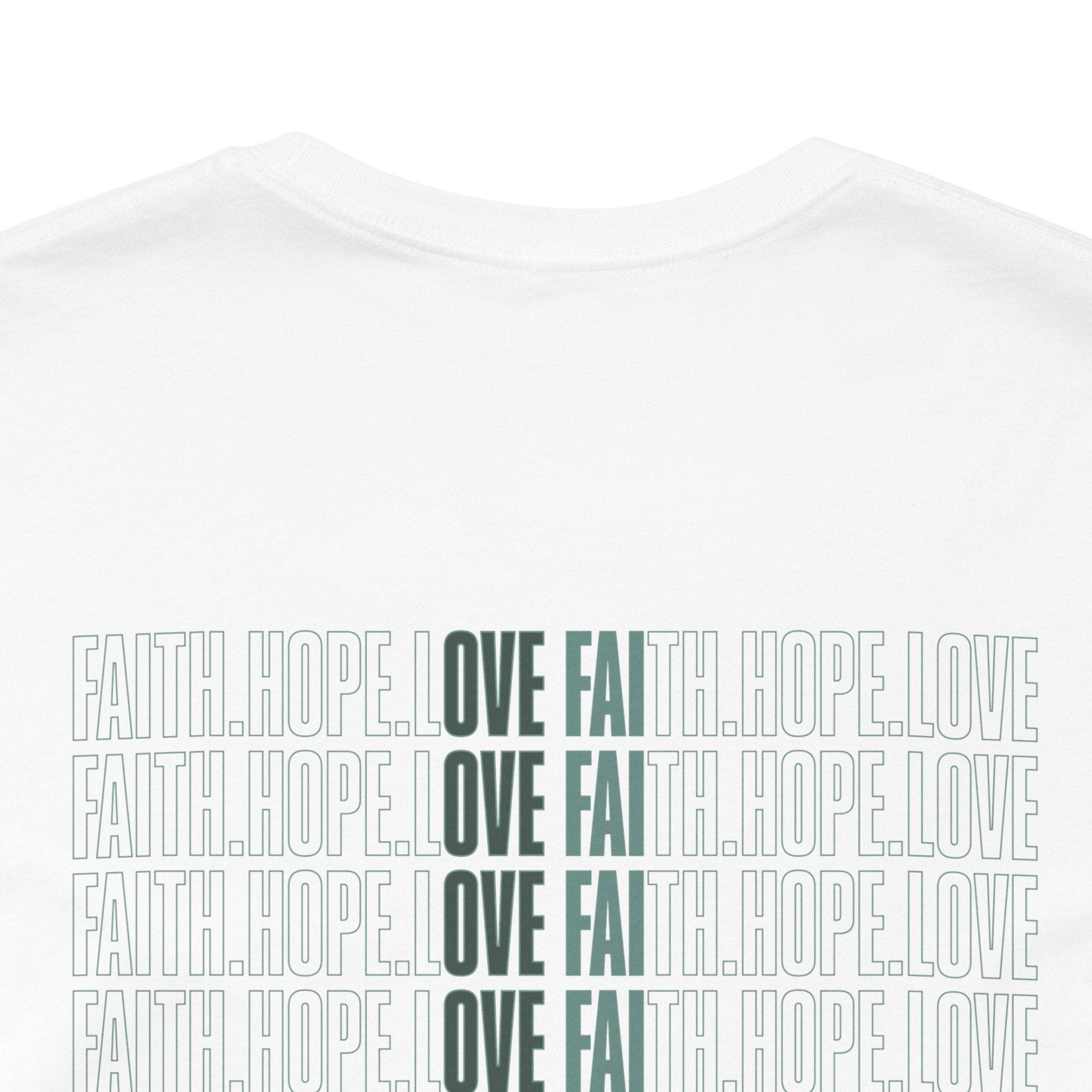 Faith.Hope.Love Tee