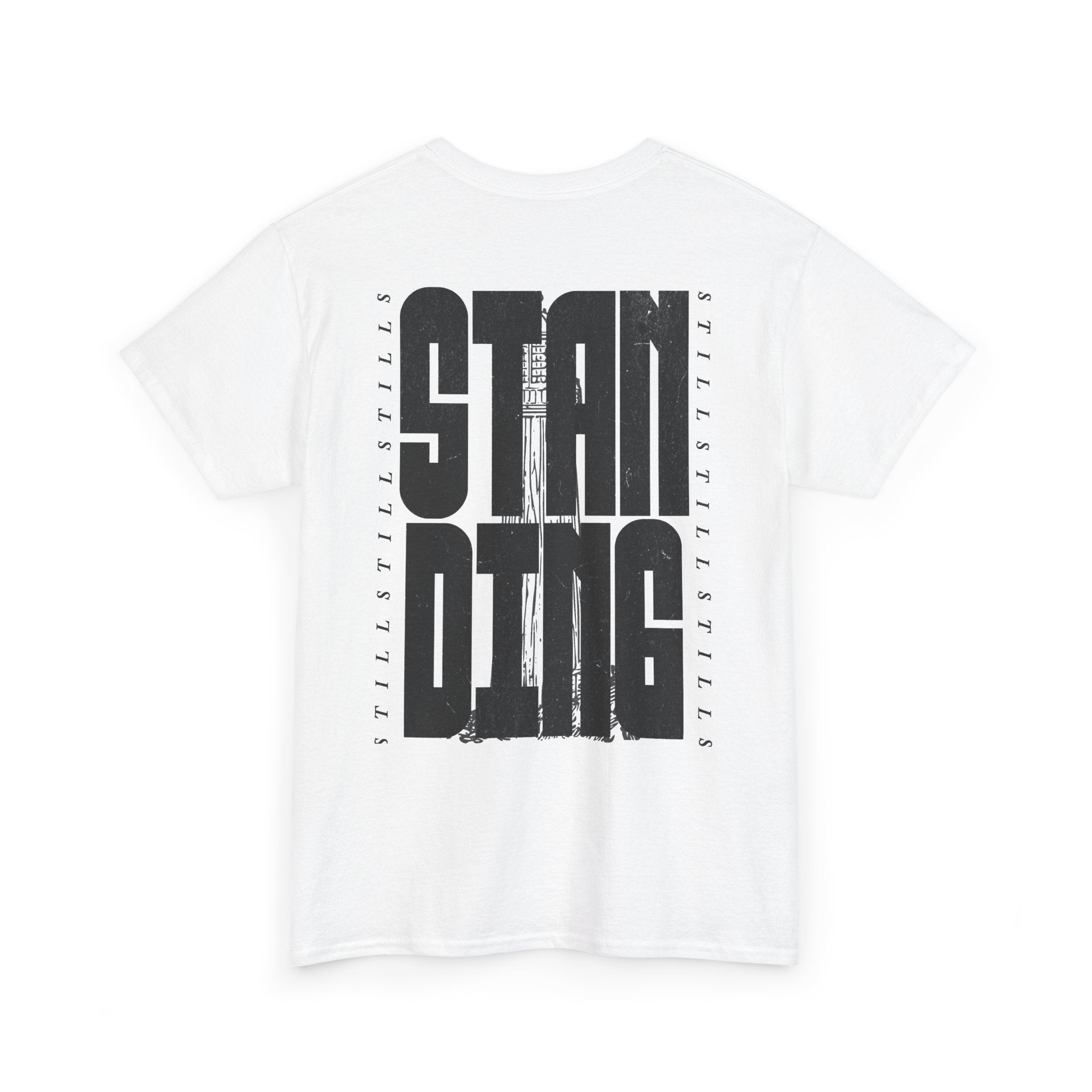Still Standing Tee