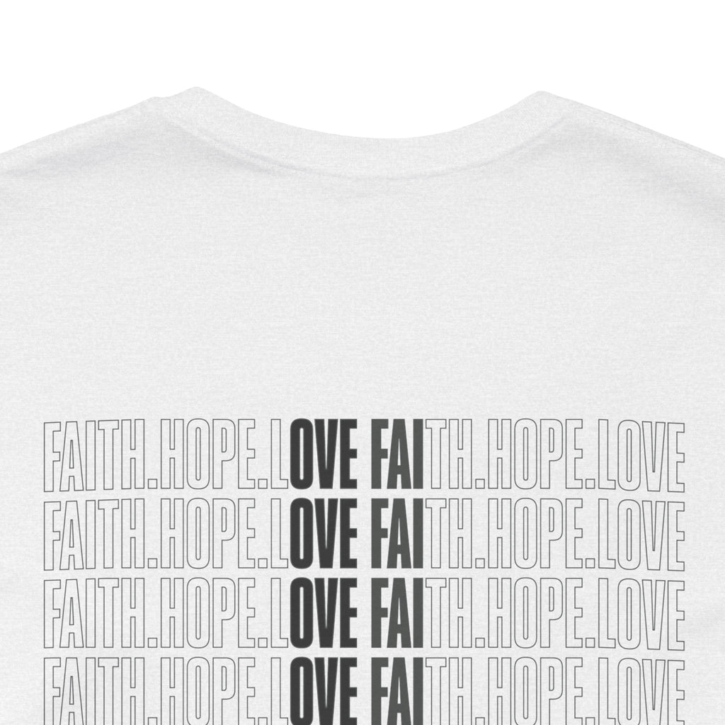 Faith.Hope.Love Tee