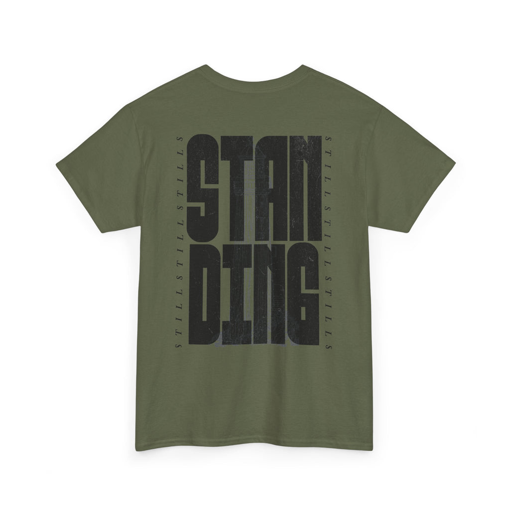 Still Standing Tee