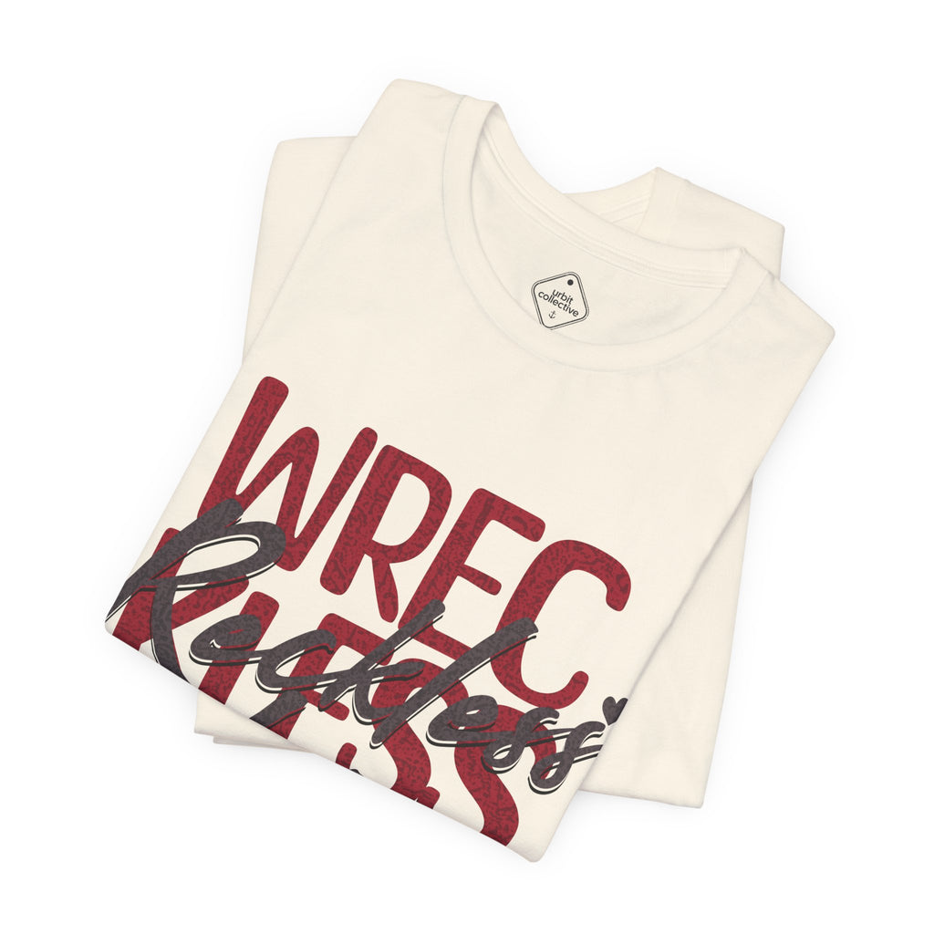 Reckless Love Tee