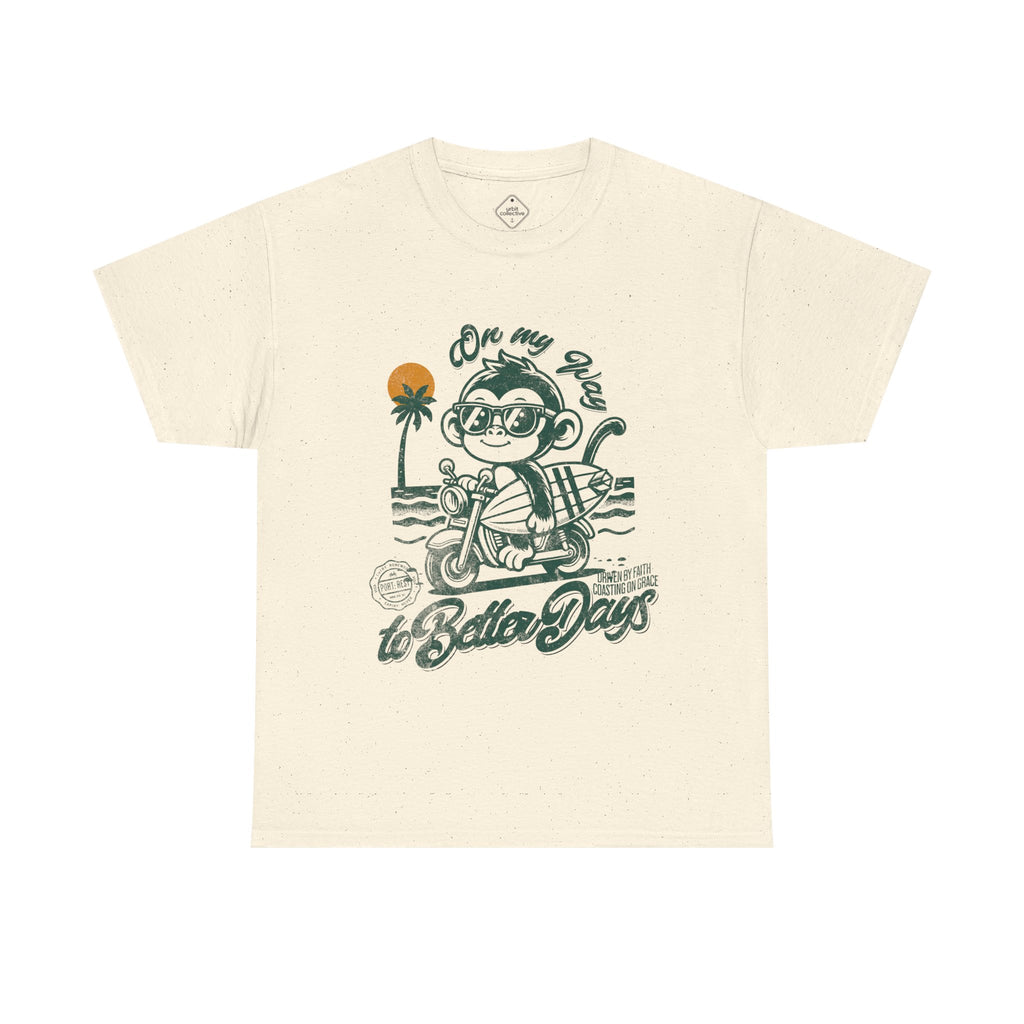 Better Days Tee