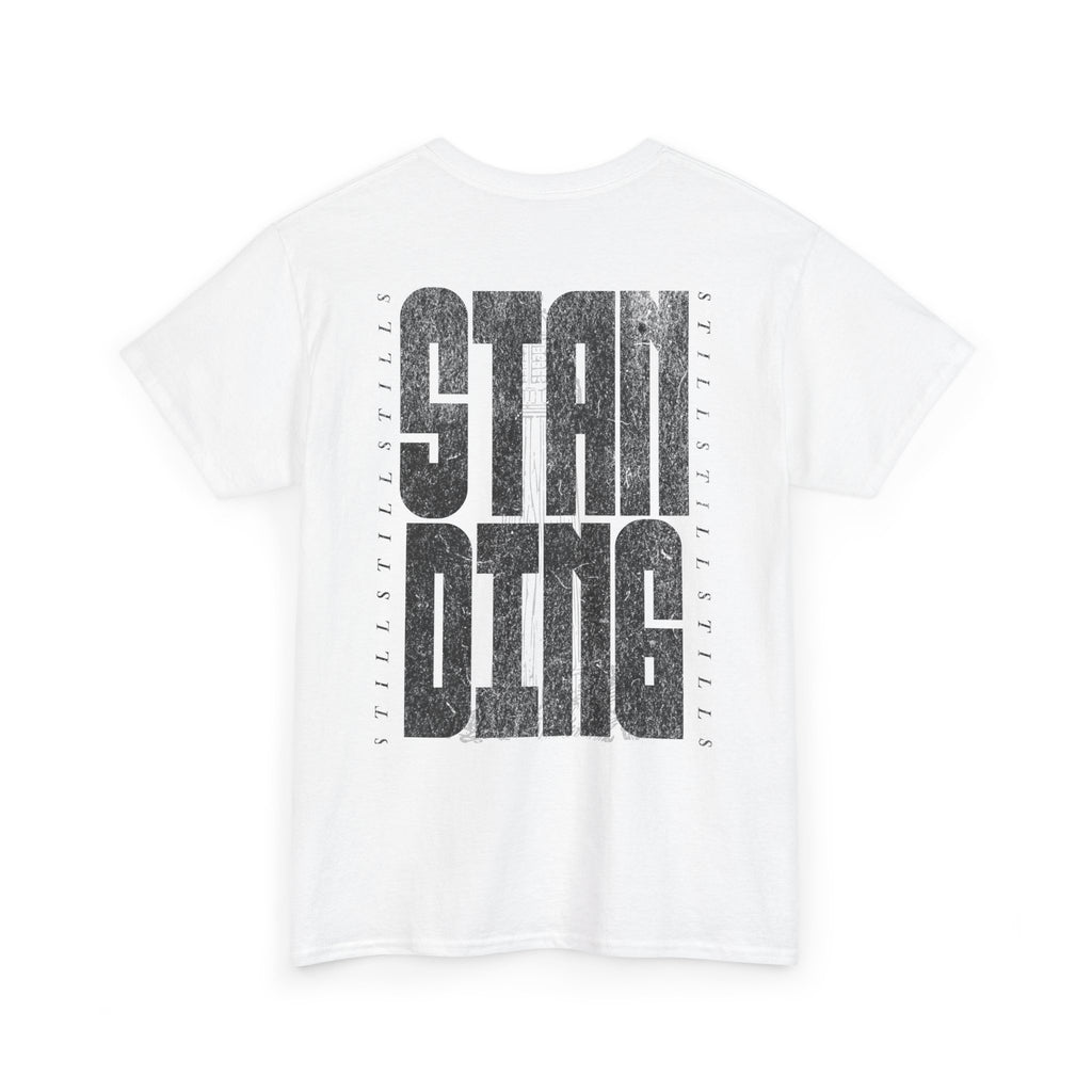 Still Standing Tee