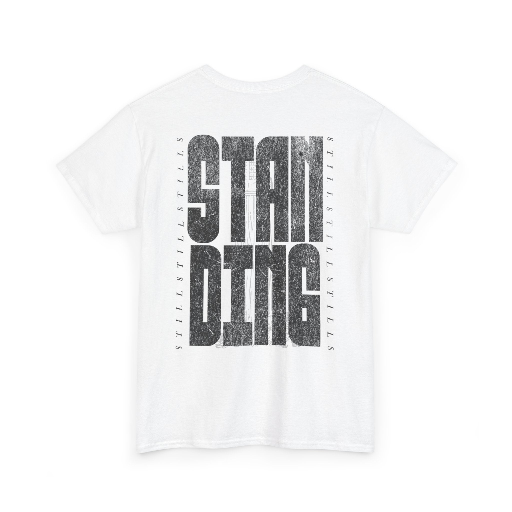 Still Standing Tee