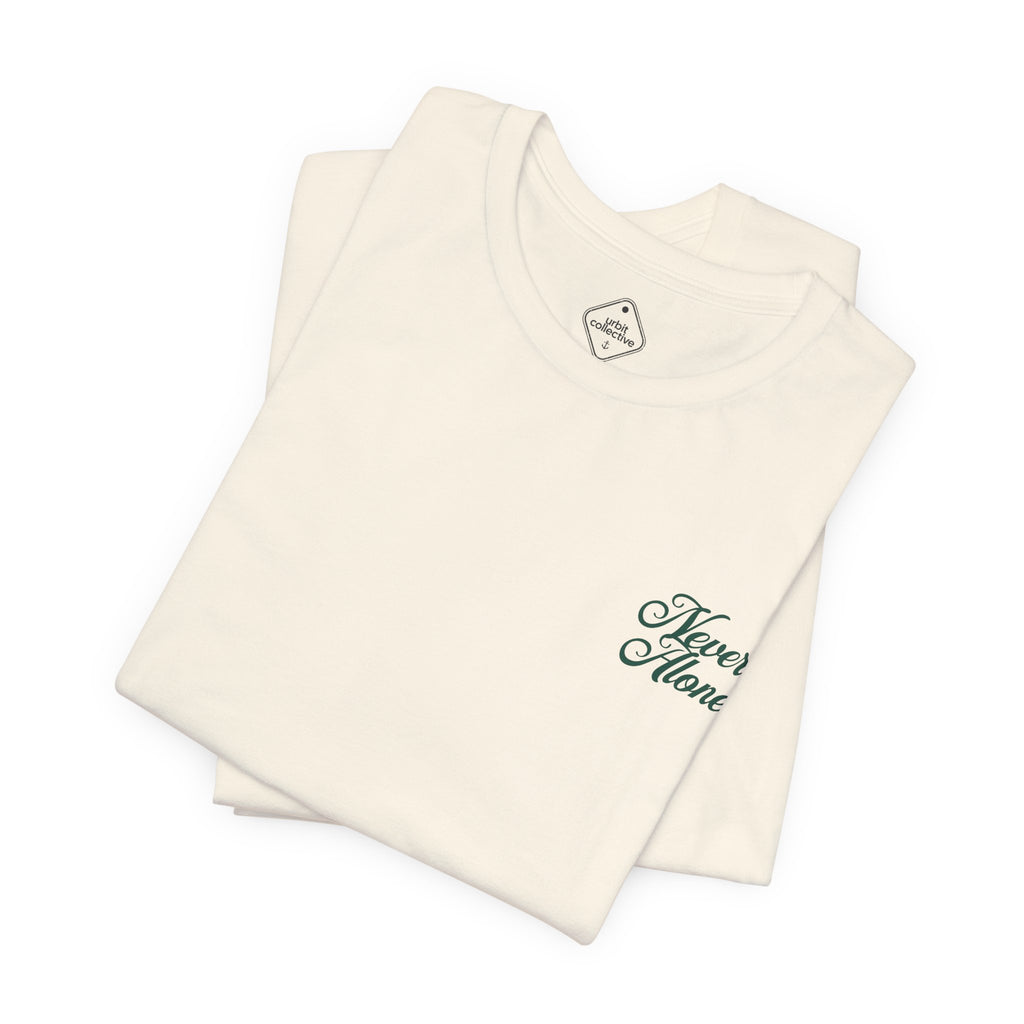 Never Alone Graphic Tee (Worldwide)